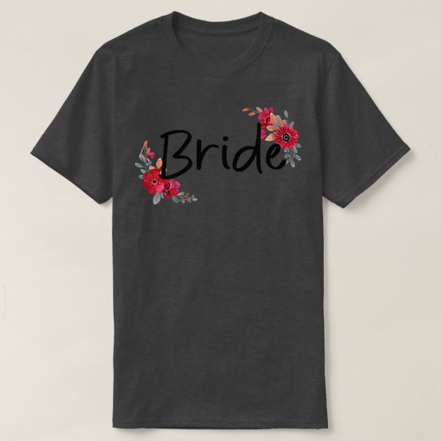 Camiseta Bride Flower Tees For Bachelor Party Wedding Bride (Frente do Design)