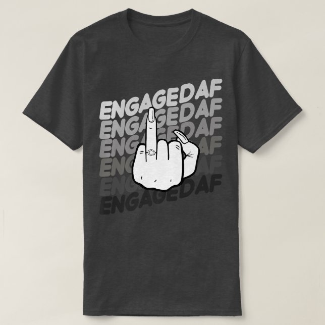Camiseta Bride To Be Engaged AF Wedding Ring Future Mrs  (Frente do Design)