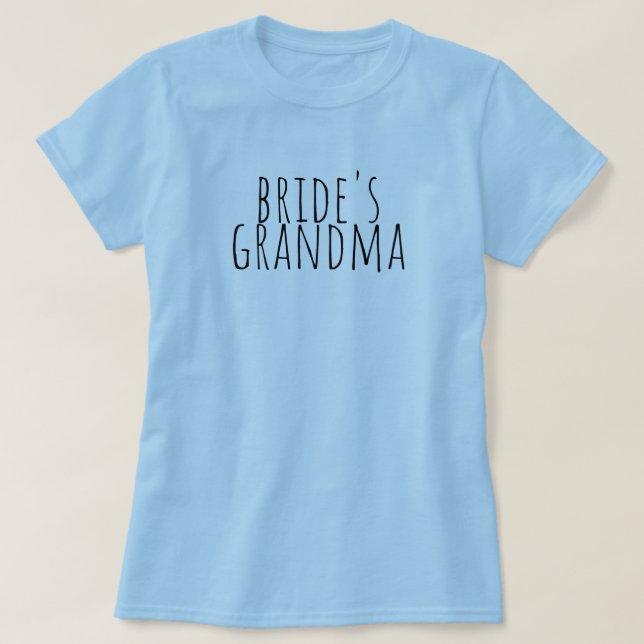 Camiseta Bride's Grandma Bridal Party Wedding (Frente do Design)