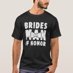 Camiseta Brides Man of Honor Wedding Tee Solteiro Bachelore