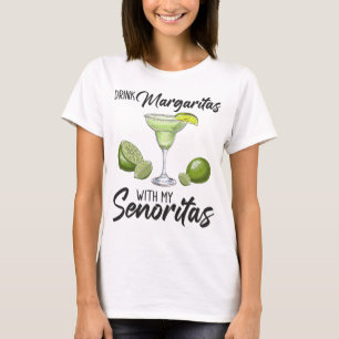 Camiseta Bridesmaid Drinking Margaritas With My Senoritas B