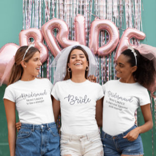 Camiseta Bridesmaid Personalizada Mais Provável Para Bachel