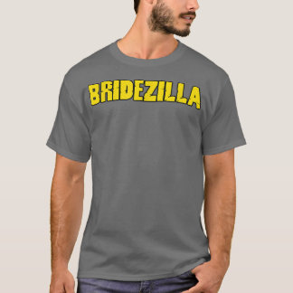 Camiseta Bridezilla Funny Bride Wedde Bachelorette