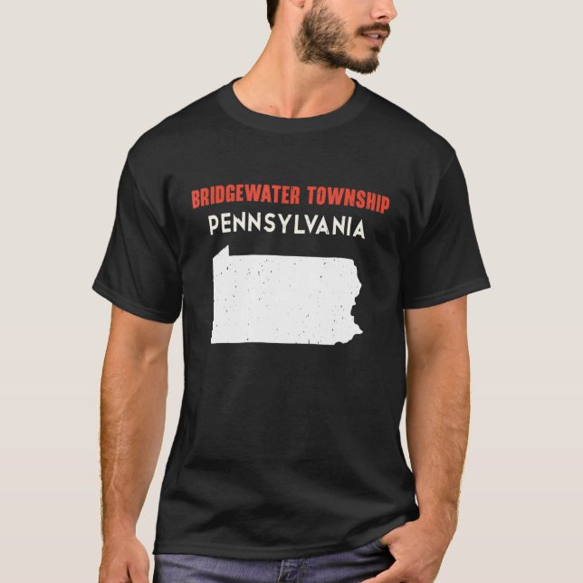 Camiseta Bridgewater Township Pensilvânia EUA State Americ (Frente)