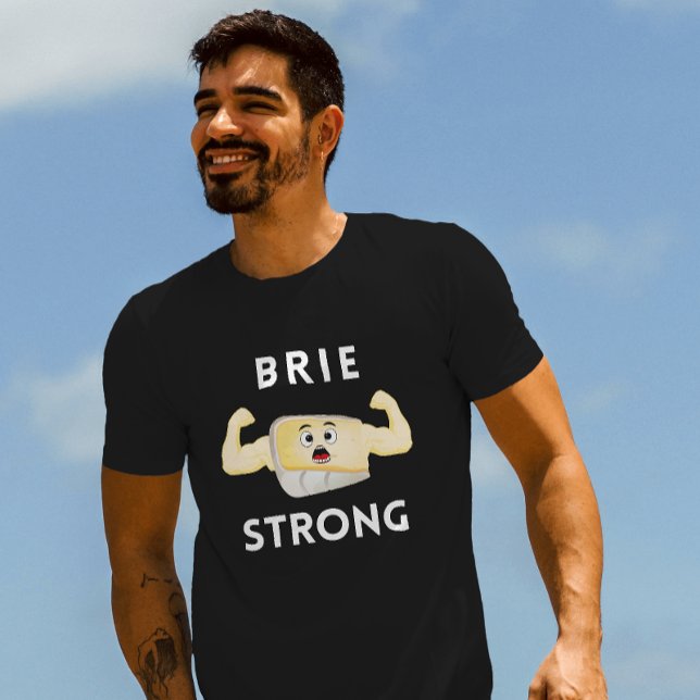 Camiseta Brie Forte Comida Motivacional (Criador carregado)