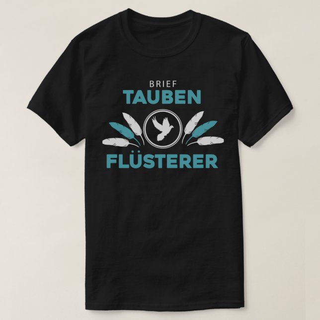 Camiseta Brieftauben design Tauben Flsterer Taubenzchter pr (Frente do Design)