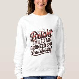 Camiseta  Bright Smiles & Bronzed Skin