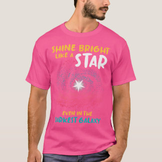 Camiseta Brilhante Como Uma Estrela Mesmo Na Galáxia Mais E