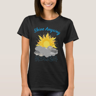 Camiseta Brilhe de Qualquer Jeito