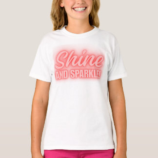 Camiseta Brilhe e reluzir