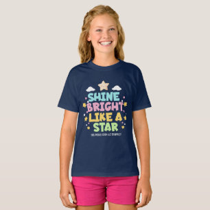 Camiseta Brilhe Forte Como uma Estrela Citação Inspiradora