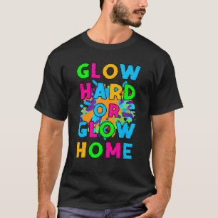 Camiseta Brilhe Forte ou Brilhe em Casa Festa Retro Glow Te