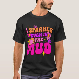 Camiseta Brilho atrevido mesmo na lama esquadrão de lama en
