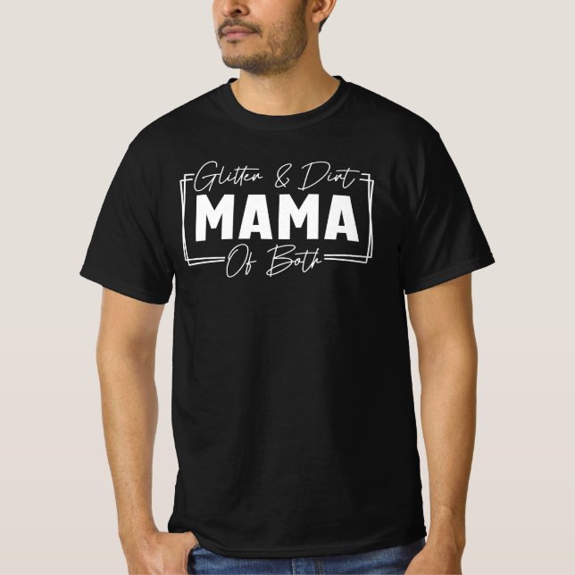 Camiseta Brilho E Sujeira Mamãe De Ambos (Frente)