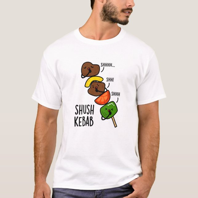 Camiseta Brincadeira de Comida Divertida Shush Kebab  (Frente)