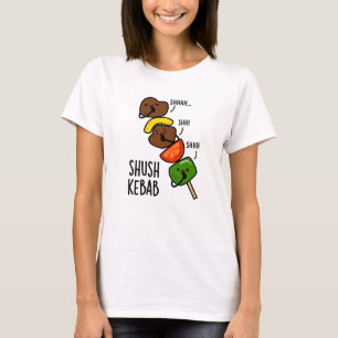Camiseta Brincadeira de Comida Divertida Shush Kebab 