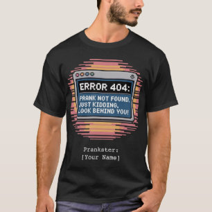 Camiseta Brincadeira Personalizada ERRO 404 Não Encontrada 