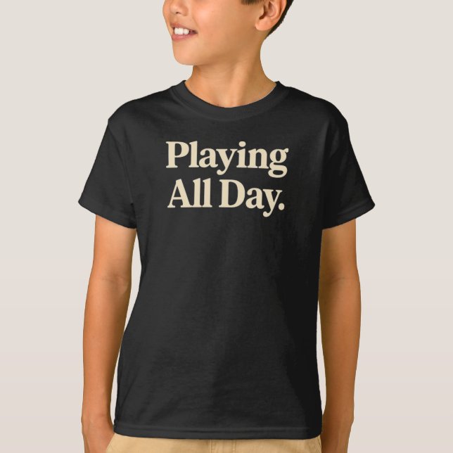 Camiseta Brincando o Dia Todo (Frente)