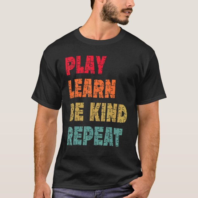 Camiseta Brincar Aprender Ser Gentil Repetir Conscientizaçã (Frente)