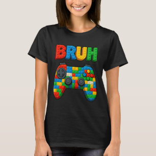 Camiseta Brincar Blocos de Construção Bruh Dizendo Gamer Di