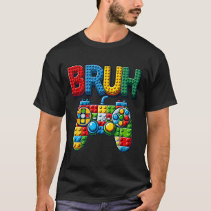 Camiseta Brincar Blocos de Construção Bruh Dizendo Gamer Me