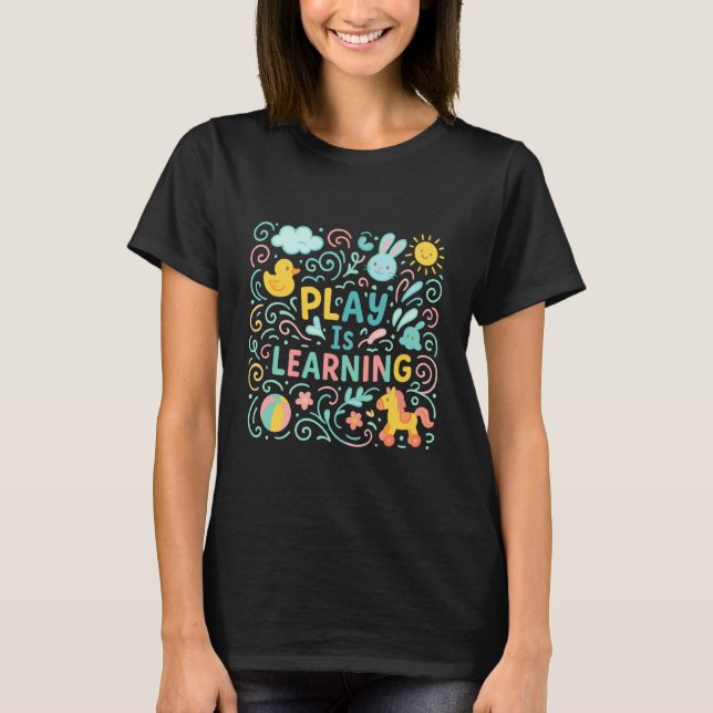 Camiseta Brincar é aprender de volta às aulas design de pro (Frente)
