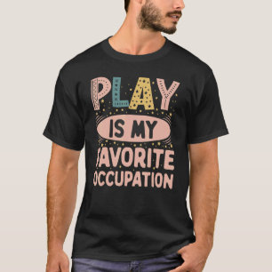 Camiseta Brincar É Minha Terapia Ocupacional Favorita
