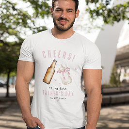 Camiseta Brinde ao nosso primeiro Dia dos Pais, presente pa