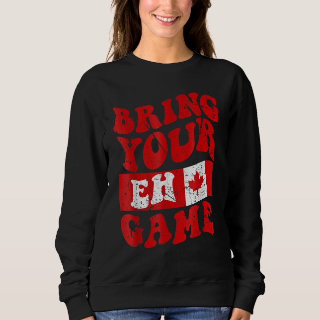 Camiseta Bring Your Eh Game Canada Day Canadian Pride Maple (Frente)