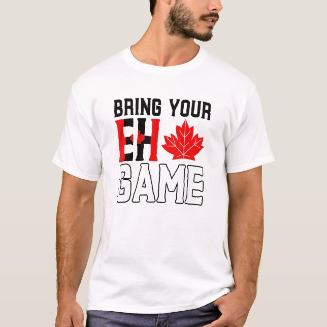 Camiseta Bring Your Eh Game Canadian Flag Maple Leaf Canada (Frente)