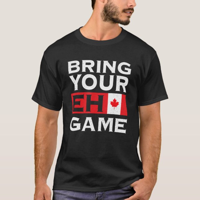 Camiseta Bring Your Eh Game Maple Leaf Canadian Flag Canada (Frente)