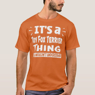 Camiseta Brinquedo Por Terrier Que Você Não Entenderia Anin