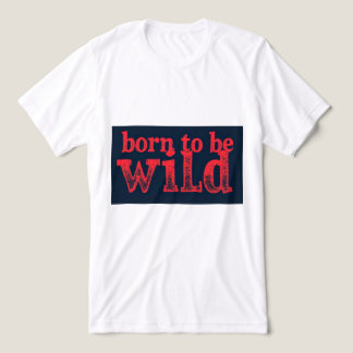Camiseta Brite-T Born To Be Wild 0018939