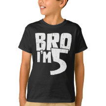Bro im 5