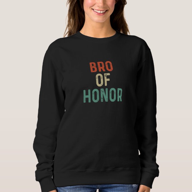Camiseta Bro Of Honor Best Brides Man Grooms Bachelor Frien (Frente)
