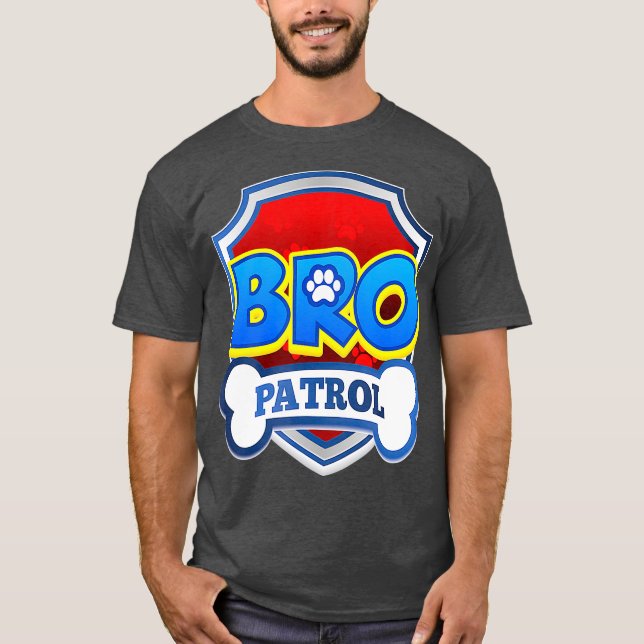 Camiseta Bro Patrol Dog Funny Gift Festa de aniversário (Frente)