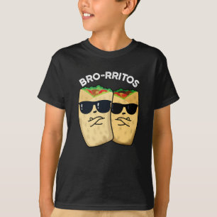 Camiseta Bro-rritos Engraçado Burrito Pun Escuro BG