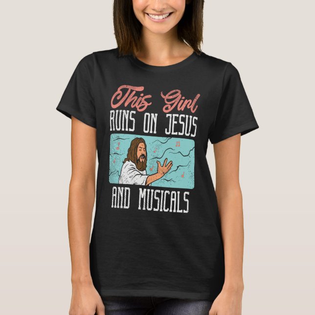 Camiseta Broadway Actor Musical Theater Fans  Jesus & Music (Frente)