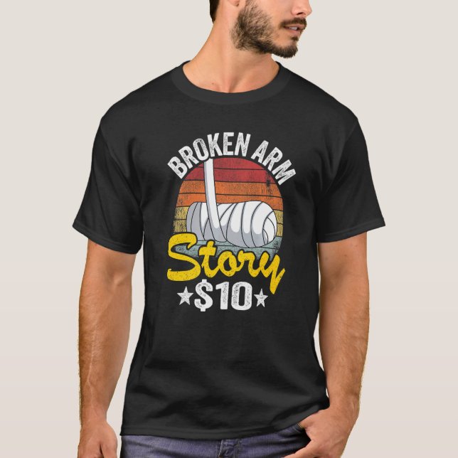 Camiseta Broken Arm Story 10 Broken Hand Kids Get Well Brok (Frente)