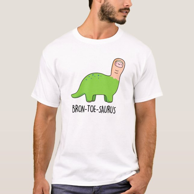 Camiseta Bron-toe-saurus Funny Dinossaur Pun (Frente)