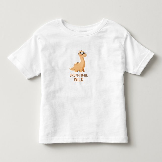 Camiseta Bronto Be Wild – Brontossauro Fofo  (Frente)