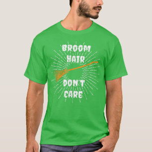 Camiseta Broom Hair Não Cuida da Bruxa Fácil Halloween