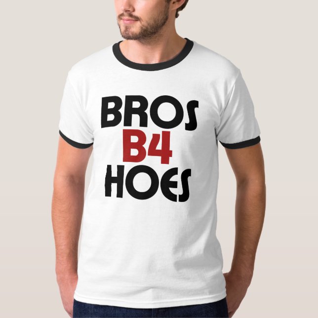 Camiseta Bros B4 Hoes (Frente)