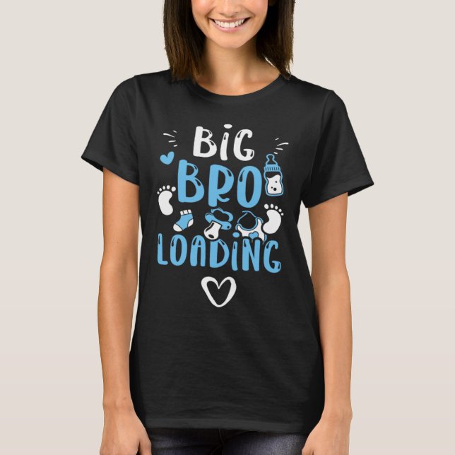 Camiseta Brother Big Bro Loading  Baby Boy Sayings (Frente)