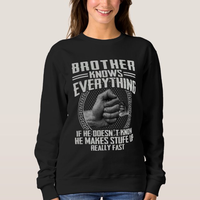 Camiseta Brother Knows Everything If He Doesnu2019t Know Fa (Frente)