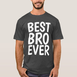 Camiseta BROTHER T-Shirts, MELHOR IRMÃO DE TODOS