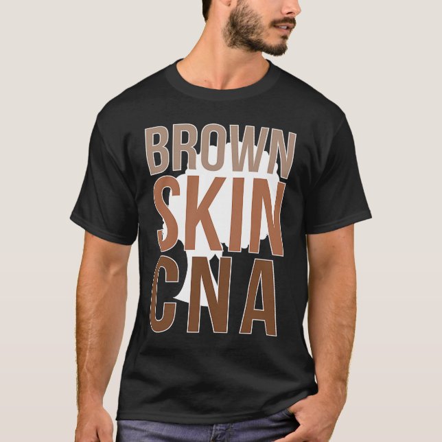 Camiseta Brown Skin CNA Black CNA Melanin Certified Nursing (Frente)
