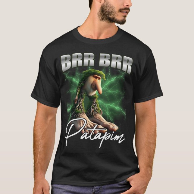 Camiseta Brr Brr Patapim Meme Divertido Caos (Frente)