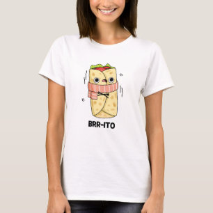 Camiseta Brrrito Congelando Frio Burrito Frio