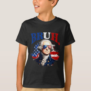 Camiseta Bruh 4 de julho engraçado george washington bandei
